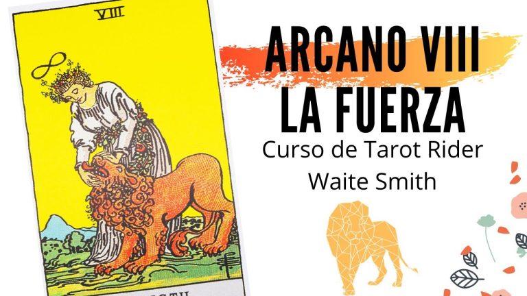 Descubre el significado del arcano mayor La Fuerza y su poder oculto